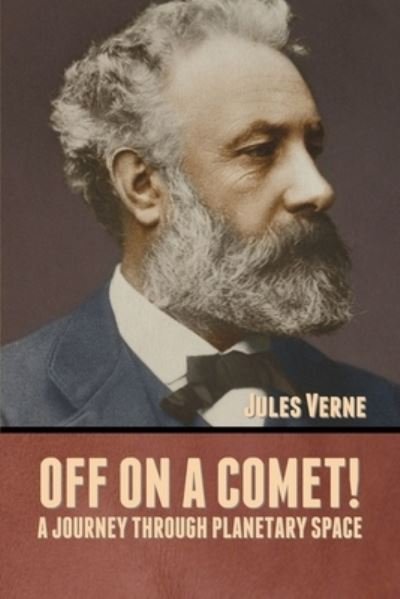 Cover for Jules Verne · Off on a Comet! A Journey through Planetary Space (Pocketbok) (2020)
