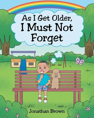 Cover for Jonathan Brown · As I Get Older, I Must Not Forget (Paperback Book) (2022)