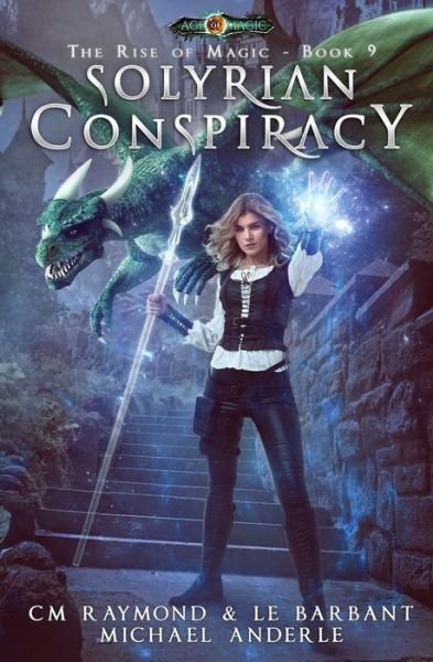Cover for CM Raymond · Solyrian Conspiracy : Age Of Magic (Paperback Bog) (2020)