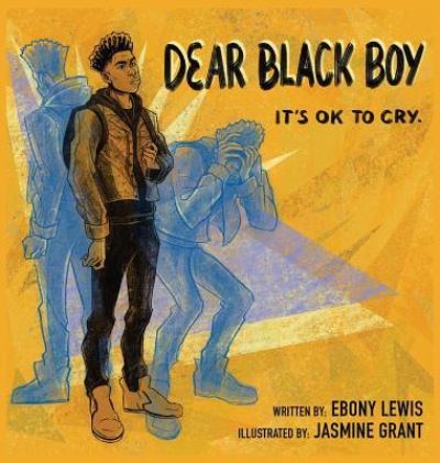 Cover for Ebony Lewis · Dear Black Boy (Hardcover Book) (2019)