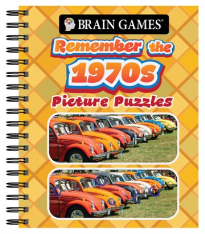 Cover for Publications International Ltd. · Brain Games - Picture Puzzles : Remember the 1970s (Spiralbok) (2021)