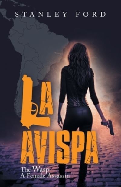 Cover for Stanley Ford · La Avispa (Paperback Book) (2021)