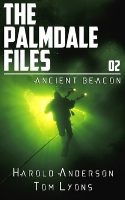 Cover for Tom Lyons · Ancient Beacon - The Palmdale Files (Pocketbok) (2020)