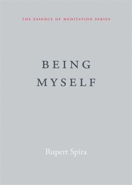 Being Myself - Rupert Spira - Bøker - New Harbinger Publications - 9781684031627 - 7. oktober 2021