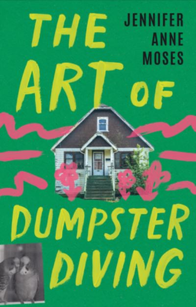 Cover for Jennifer Anne Moses · The Art of Dumpster Diving (Paperback Book) (2020)