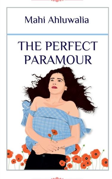 Cover for Mahi Ahluwalia · Perfect Paramour (Book) (2021)