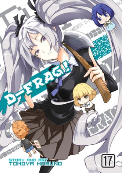 D-Frag! Vol. 17 - D-Frag! - Tomoya Haruno - Bøger - Seven Seas Entertainment, LLC - 9781685795627 - 27. februar 2024