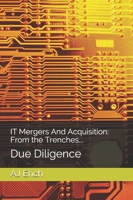 Cover for Aj Erich · IT Mergers And Acquisition (Paperback Bog) (2019)