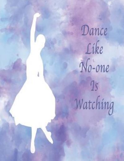 Cover for Suzanne's Dezigns · Dance Like No-One Is Watching (Paperback Book) (2018)