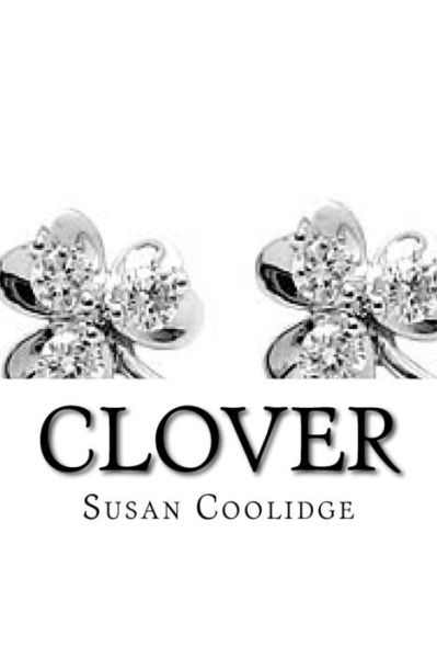 Cover for Susan Coolidge · Clover (Paperback Book) (2018)