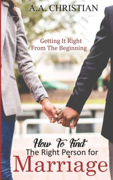 Cover for A a Christian · How to Find the Right Person for Marriage (Paperback Book) (2018)