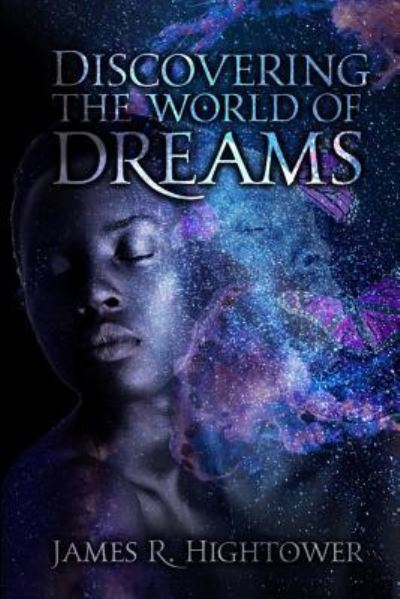 Cover for James R Hightower · Discovering the World of Dreams (Paperback Book) (2019)