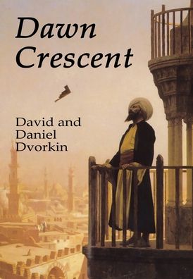 Cover for David Dvorkin · Dawn Crescent (Hardcover bog) (2020)