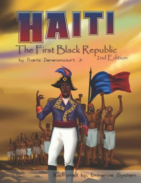 Haiti - Jr Frantz Derenoncourt - Kirjat - Thorobred Books - 9781736725627 - tiistai 16. maaliskuuta 2021