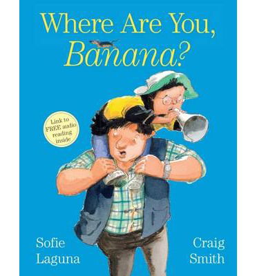 Cover for Sofie Laguna · Where are You, Banana? (Gebundenes Buch) (2014)