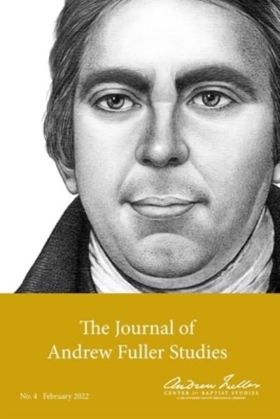 Cover for Michael A. G. Haykin · The Journal of Andrew Fuller Studies 4 (February 2022) (Paperback Book) (2022)