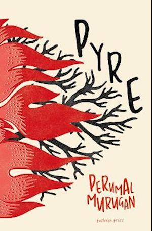 Cover for Perumal Murugan · Pyre (Paperback Book) (2022)