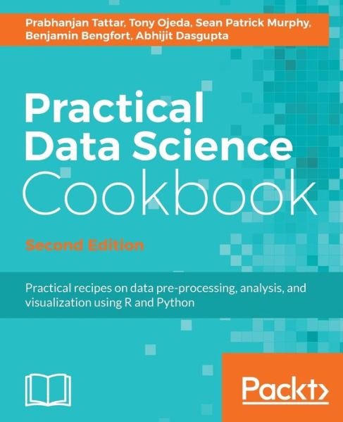 Cover for Prabhanjan Tattar · Practical Data Science Cookbook - (Paperback Book) [2 Revised edition] (2017)