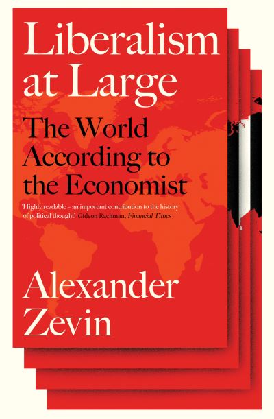 Cover for Alexander Zevin · Liberalism at Large: The World According to the Economist (Paperback Book) (2021)
