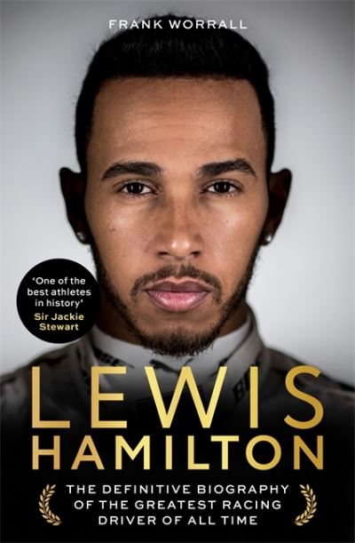 Lewis Hamilton: The Biography - Frank Worrall - Kirjat - John Blake Publishing Ltd - 9781789464627 - torstai 11. marraskuuta 2021