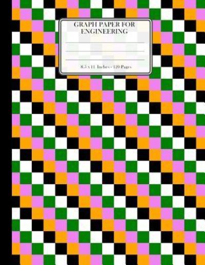 Graph Paper for Engineering. 8.5" X 11." 120 Pages - Ts Publishing - Boeken - Independently Published - 9781790664627 - 3 december 2018