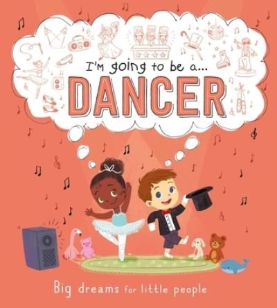 Cover for IglooBooks · I'm Going to Be a ... Dancer (Bog) (2021)