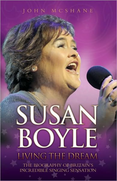 Cover for John McShane · Susan Boyle: Living the Dream (Paperback Book) (2010)