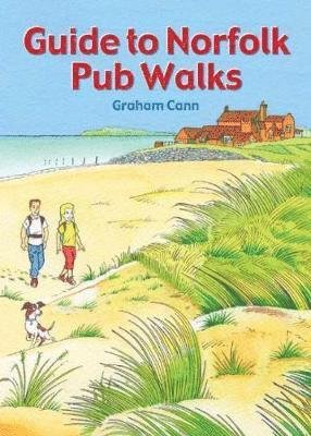 Cover for Graham Cann · Guide to Norfolk Pub Walks - Pub Walks (Paperback Book) (2018)