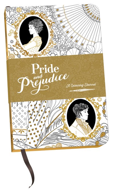 Cover for Jane Austen · Pride and Prejudice: A Colouring Journal - A Colouring Classic (Hardcover Book) (2017)
