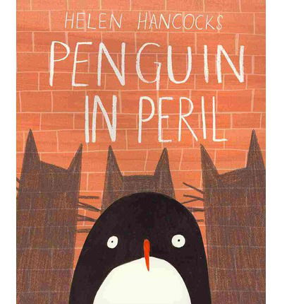 Cover for Helen Hancocks · Penguin In Peril (Paperback Book) (2013)