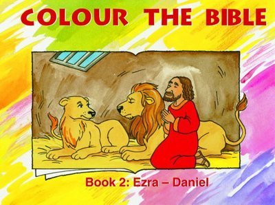 Cover for Carine MacKenzie · Colour the Bible Book 2: Ezra - Daniel - Bible Art (Paperback Book) [Revised edition] (2001)