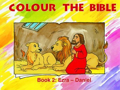 Cover for Carine MacKenzie · Colour the Bible Book 2: Ezra - Daniel - Bible Art (Paperback Book) [Revised edition] (2001)