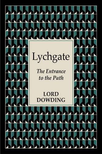 Cover for Lord Dowding · Lychgate: The Entrance to the Path (Paperback Book) (2014)