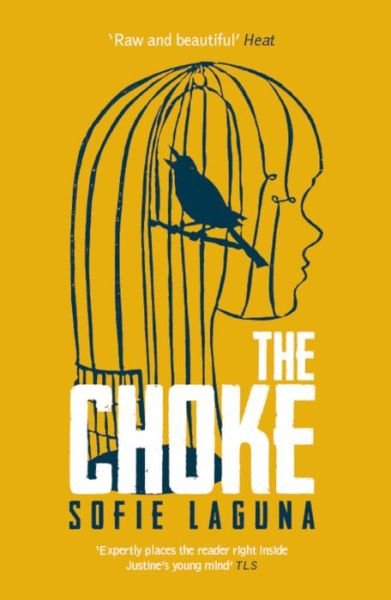 The Choke - Sofie Laguna - Bøker - Gallic Books - 9781910709627 - 3. oktober 2019
