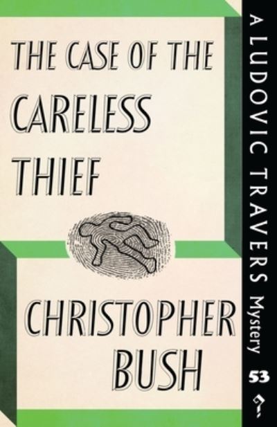 Cover for Christopher Bush · The Case of the Careless Thief (Paperback Book) (2022)