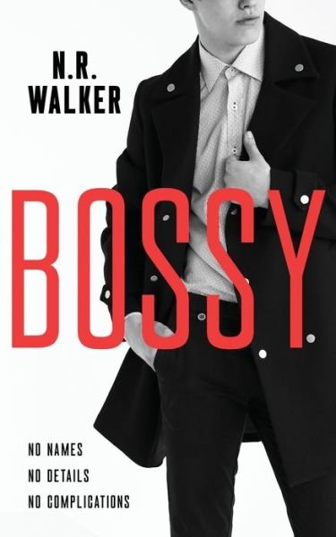 Cover for N R Walker · Bossy (Paperback Book) (2021)