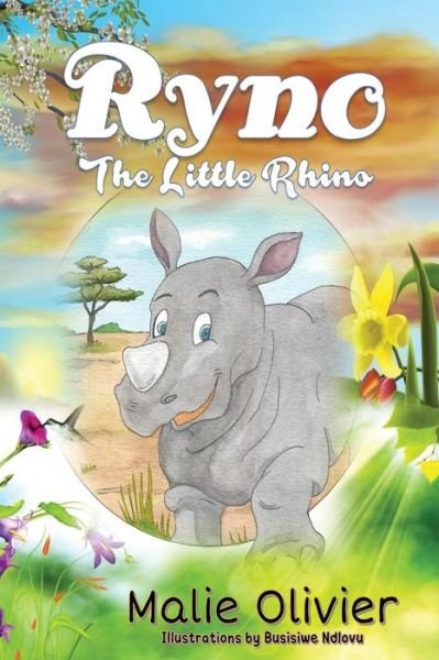 Cover for Malie Olivier · Ryno the Little Rhino (Paperback Book) (2019)