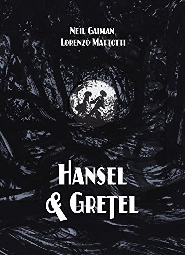 Cover for Neil Gaiman · Hansel and Gretel (A Toon Graphic) (Innbunden bok) (2014)