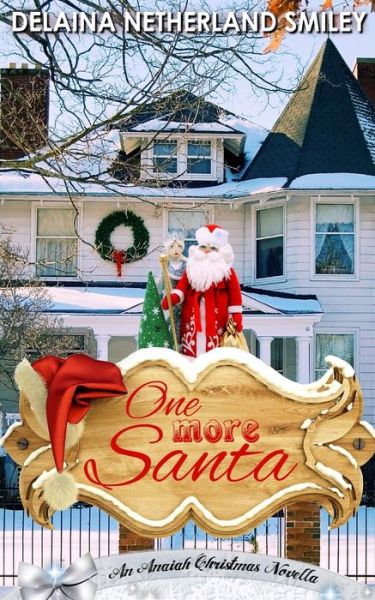 Cover for Delaina Netherland · One More Santa (Paperback Book) (2019)