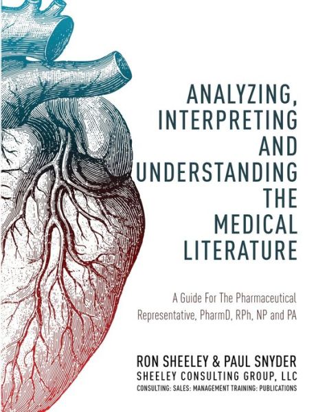 Cover for Paul Snyder · Analyzing, Interpreting and Understanding The Medical Literature (Pocketbok) (2019)