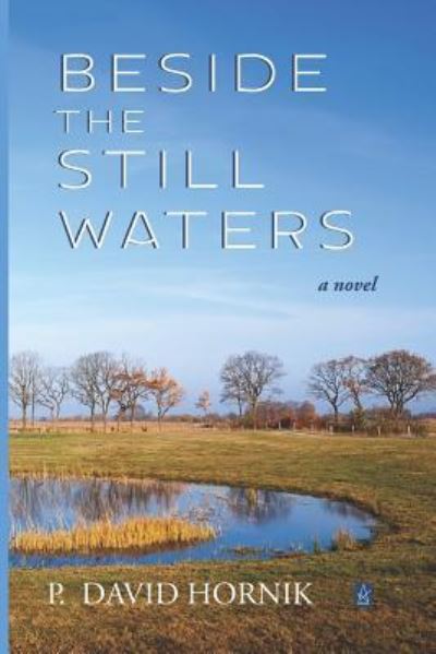 Cover for P David Hornik · Beside the Still Waters (Paperback Book) (2019)