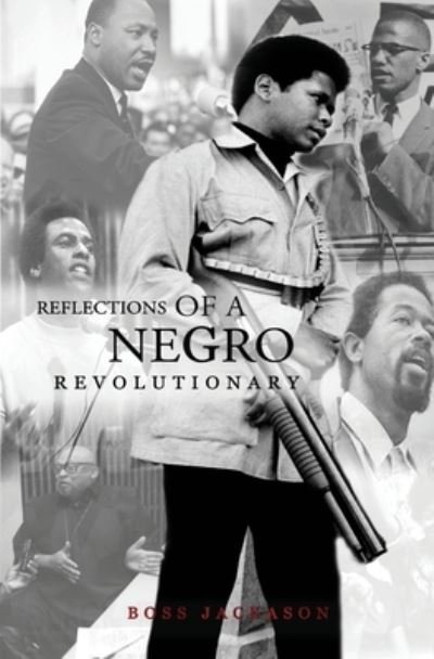 Cover for Boss Jackson · Reflections of a Negro Revolutionary (Paperback Book) (2021)