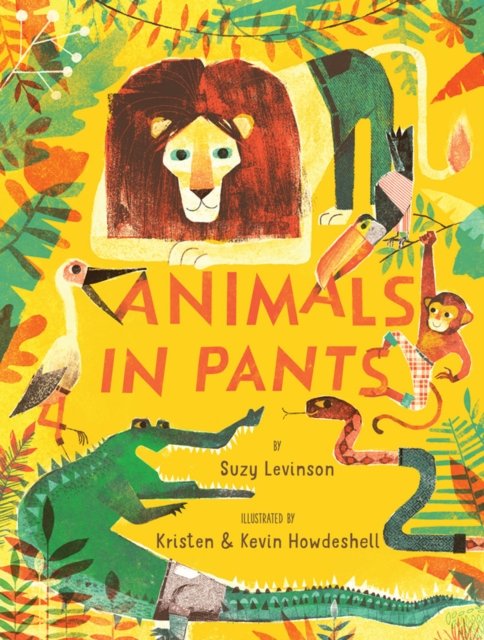 Cover for Suzy Levinson · Animals in Pants (Gebundenes Buch) (2023)