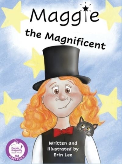 Cover for Erin Lee · Maggie the Magnificent (Hardcover Book) (2020)