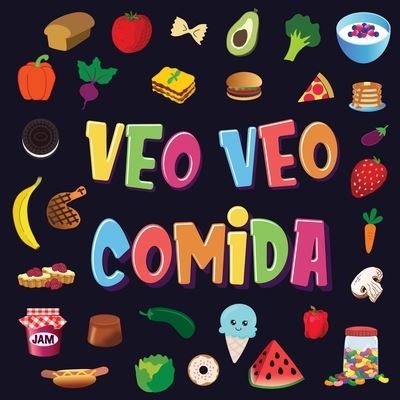 Cover for Pamparam Libros Para Ninos · Veo Veo - Comida: Un Juego Maravilloso de Buscar y Encontrar para Ninos de 2 a 4 Anos ?Puedes ver la Comida que Comienza con...? (Pocketbok) (2020)