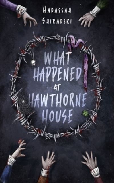 Cover for Hadassah Shiradski · What Happened at Hawthorne House (Paperback Book) (2023)