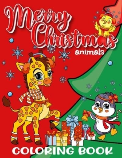 Cover for Zazuleac World · Merry Christmas Animals Coloring Book for Kids (Buch) (2022)