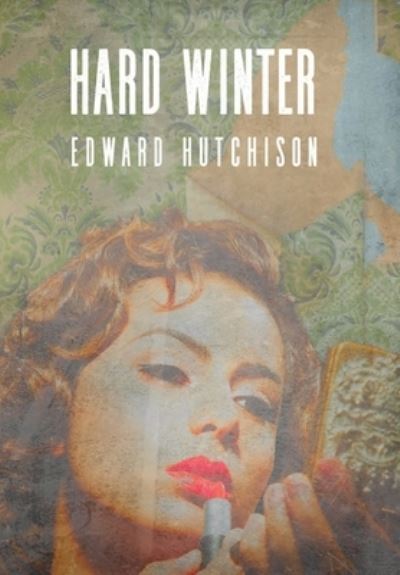 Cover for Ed Hutchison · Hard Winter (Hardcover Book) (2021)