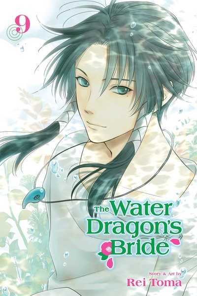 Cover for Rei Toma · The Water Dragon's Bride, Vol. 9 - The Water Dragon's Bride (Pocketbok) (2019)