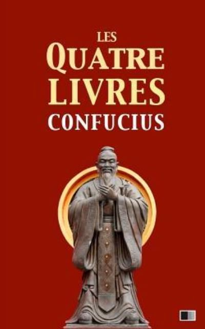 Cover for Confucius · Les quatre livres (Pocketbok) (2017)